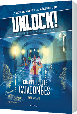 Unlock! Escape Geeks T1 Échappe-toi des catacombes